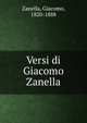Versi di Giacomo Zanella, Zanella, Giacomo, 1820-1888 