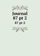 Journal. 87 pt 2, Chemical Society (Great Britain),Chemical Society (Great Britain) Journal. Abstracts,Chemical Society (Great Britain) Journal. Transactions,Chemical Society (Great Britain) Proceedings,Chemical Society (Great Britain) Quarterly journal 