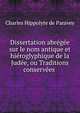 Dissertation abregee sur le nom antique et hieroglyphique de la Judee, ou Traditions conservees ., Charles Hippolyte de Paravey 