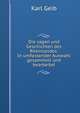 Die sagen und Geschichten des Rheinlandes: In umfassender Auswahl gesammelt und bearbeitet, Karl Geib 