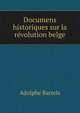 Documens historiques sur la revolution belge, Adolphe Bartels 