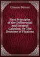 First Principles of the Differential and Integral Calculus: Or The Doctrine of Fluxions, Etienne Bezout 