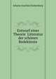 Entwurf einer Theorie& Litteratur der sch?nen Redek?nste, Johann Joachim Eschenburg 