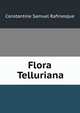 Flora Telluriana, Constantine Samuel Rafinesque 