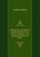 Histoire des soci?t?s de temp?rance des Etats-Unis d'Am?rique, avec quelques d?tails sur celles ., Baird, Robert 
