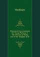 Historical Conversations for Young Persons: I. The History of Malta and of the Knights of St ., Markham 