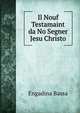 Il Nouf Testamaint da No Segner Jesu Christo, Engadina Bassa 