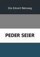 PEDER SEIER, Ole Edvart Rolvaag 