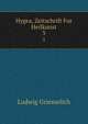 Hygea, Zeitschrift Fur Heilkunst. 3, Ludwig Griesselich 