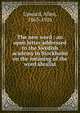 The new word : an open letter addressed to the Swedish academy in Stockholm on the meaning of the word idealist, Upward, Allen, 1863-1926 