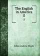 The English in America. 5, Doyle John Andrew 