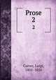Prose. 2, Carrer, Luigi, 1801-1850 