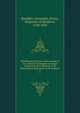 Dictionnaire fran?ais-arabe-persan et turc. Enrichi d'exemples en langue turque avec des variantes, et de beaucoup de mots d'arts et de sciences, Handj?ri, Alexandre, Prince, Hospodar of Moldavia, 1760-1854 