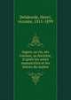 Ingres, sa vie, ses travaux, sa doctrine, d'apr?s les notes manuscrites et les lettres du ma?tre, Delaborde, Henri, vicomte, 1811-1899 