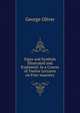 Signs and Symbols Illustrated and Explained: In a Course of Twelve Lectures on Free-masonry, George Oliver 
