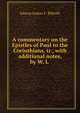 A commentary on the Epistles of Paul to the Corinthians, tr., with additional notes, by W. L ., Johann Gustav F . Billroth 
