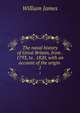 The naval history of Great Britain, from . 1793, to . 1820, with an account of the origin .. 1, James William 