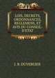 LOIS, DECRETS, ORDONNANCES, REGLEMENS, ET AVIS DU CONSEIL-D'ETAT, J. B. DUVERGIER 