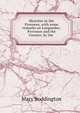 Sketches in the Pyrenees, with some remarks on Languedoc, Provence and the Cornice, by the ., Mary Boddington 