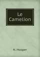 Le Camelion, H. Hooper 