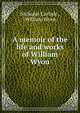 A memoir of the life and works of William Wyon, Nicholas Carlisle , William Wyon 