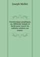 Gnomonique graphique, ou, Methode simple et facile pour tracer les cadrans solaires sur toutes ., Joseph Mollet 