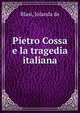 Pietro Cossa e la tragedia italiana, Blasi, Jolanda de 