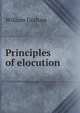 Principles of elocution, William Graham 