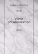 Views of Colonization, James Nourse 