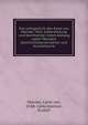 Das Lehrgedicht des Karel van Mander; Text, Uebersetzung und Kommentar, nebst Anhang ueber Manders Geschichtskonstruktion und Kunsttheorie, Mander, Carel van, 1548-1606,Hoecker, Rudolf 