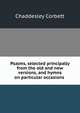 Psalms, selected principally from the old and new versions, and hymns on particular occasions ., Chaddesley Corbett 