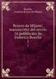 Brazzo da Milano; manoscritto del secolo 16 pubblicato da Federico Borella. 1, Borella, Federico,Brazzo da Milano 
