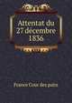 Attentat du 27 decembre 1836, France Cour des pairs 
