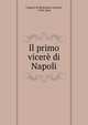 Il primo vicere di Napoli, Capocci di Belmonte, Ernesto, 1798-1864 