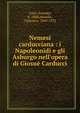 Nemesi carducciana : i Napoleonidi e gli Asburgo nell'opera di Giosu? Carducci, Tosti, Amedeo, b. 1888,Morello, Vincenzo, 1860-1933 