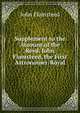 Supplement to the Account of the Revd. John Flamsteed, the First Astronomer-Royal., John Flamsteed 