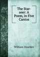 The Star-seer: A Poem, in Five Cantos, William Dearden 