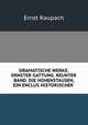 DRAMATISCHE WERKE. ERNSTER GATTUNG. REUNTER BAND. DIE HOHENSTAUSEN, EIN ENCLUS HISTORISCHER ., Ernst Raupach 
