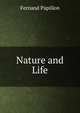 Nature and Life, Fernand Papillon 