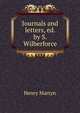 Journals and letters, ed. by S. Wilberforce, Henry Martyn 