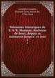 Me?moires historiques de S. A. R. Madame, duchesse de Berri, depuis sa naissance jusqu'a? ce jour, Lamothe-Langon, ?tienne L?on, baron de, 1786-1864 