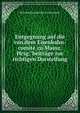 Entgegnung auf die von dem Eisenbahn-comit? zu Mainz. Hrsg."beitr?ge zur richtigen Darstellung ., Eisenbahngesellschaft Zu Darmstadt 