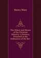 The Object and Means of the Christian Ministry: A Sermon, Preached at the Ordination of the Rev ., Ware, Henry 