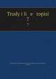 Trudy i li e topisi. 7, Imperatorskoe obshchestvo istor?i i drevnoste? ross??skikh (Moscow, Russia) 