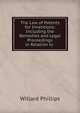 The Law of Patents for Inventions: Including the Remedies and Legal Proceedings in Relation to ., Willard Phillips 