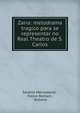 Zaira: melodrama tragico para se representar no Real Theatro de S. Carlos, Saverio Mercadante , Felice Romani , Voltaire 