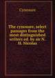 The cynosure, select passages from the most distinguished writers ed. by sir N.H. Nicolas., Cynosure 