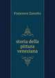 storia della pittura veneziana, Francesco Zanotto 