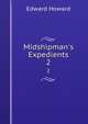 Midshipman's Expedients, Howard Edward 