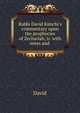 Rabbi David Kimchi's commentary upon the prophecies of Zechariah, tr. with notes and ., David 